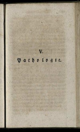 V. Pathologie.