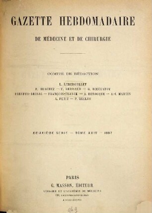 Gazette hebdomadaire de médecine et de chirurgie. 24. 1887