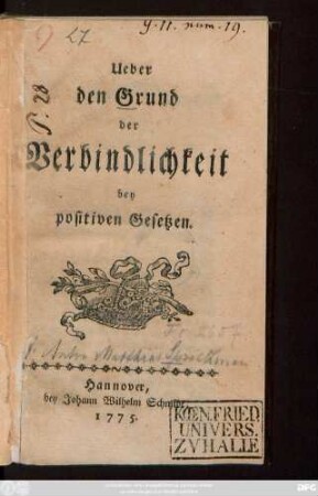 Ueber den Grund der Verbindlichkeit bey positiven Gesetzen