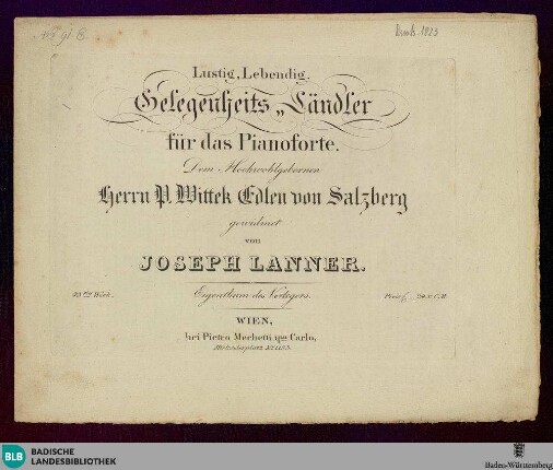 Lustig, lebendig : Gelegenheits Ländler für das Pianoforte; 43stes Werk