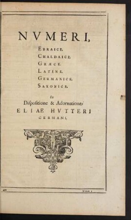Numeri, Ebraice. Chaldaice. Graece. Latine. Germanice. Saxonice.