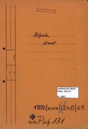 Personenheft Ernst Schulz (*30.09.1903), Technischer Obersekretär und SS-Untersturmführer