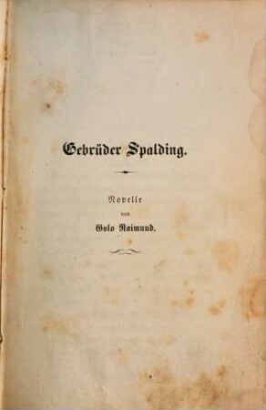 Gebrüder Spalding : Novelle