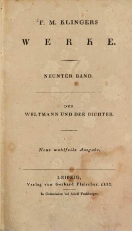 Werke. 9. Der Weltmann und der Dichter. - 1 Bl., 290 S.