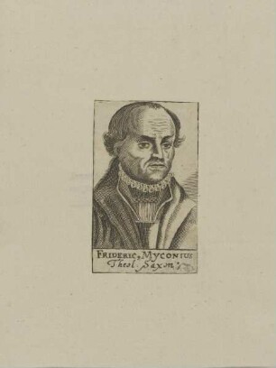 Bildnis des Fridericus Myconius
