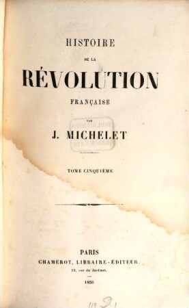 Histoire de la Révolution Française. 5