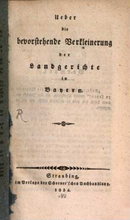 Ueber die bevorstehende Verkleinerung der Landgerichte in Bayern
