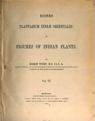 Icones plantarum Indiae Orientalis : or figures of Indian plants. 6
