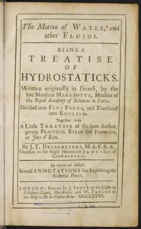 The motion of water and other fluids : being a treatise of hydrostaticks