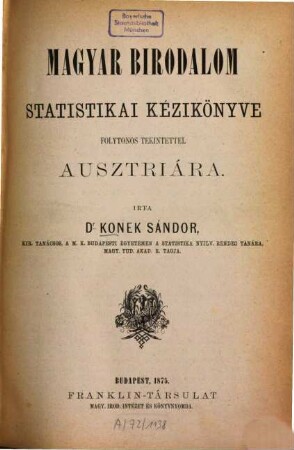 Magyar birodalom statisztikai kézikönyve : Folytonos tekintettel Ausztriára