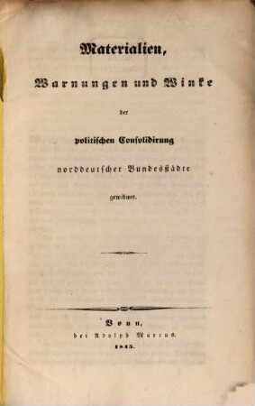 Materialien, Warnungen und Winke der politischen Consolidirung norddeutscher Bundesstädte gewidmet