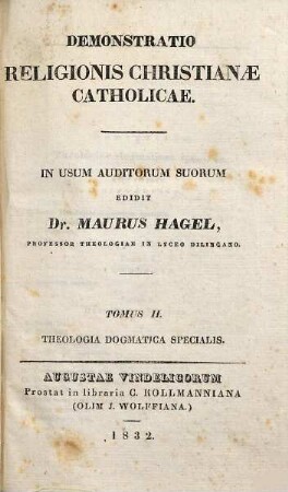 Demonstratio religionis christianae catholicae, 2. Theologia dogmatica specialis