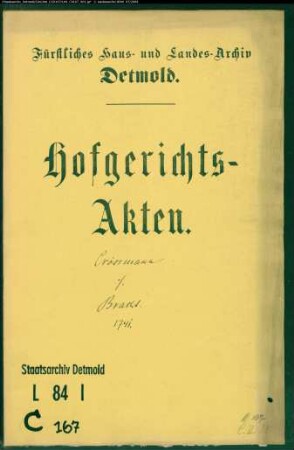 Crössmann, Jobst Heinrich gegen Brachts Erben in sp. Rudolf Bracht in Oerlinghausen - Schuldforderung