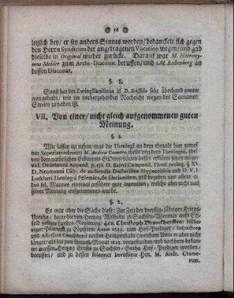 VII. Von einer/ nicht gleich aufgenommenen guten Meinung.