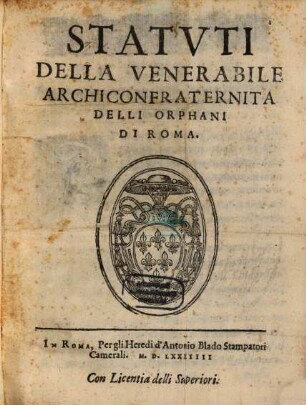 Statuti della Venerabile Archiconfraternita Delli Orphani Di Roma