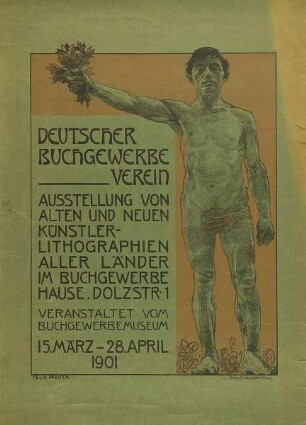 Deutscher Buchgewerbe Verein - Ausstellung von Alten und Neuen Künstler-Lithographien aller Länder im Buchgewerbe Hause