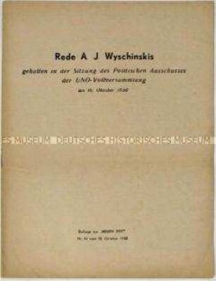Beilage der deutschsprachigen sowjetischen Wochenzeitung "Neue Zeit" mit dem Wortlaut einer Rede von Andrej Wyschinski vor dem politischen Ausschuss der UNO-Vollversammlung am 2. Oktober 1950