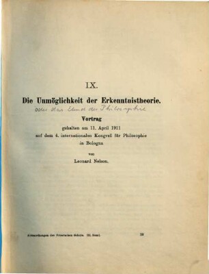 Die Unmöglichkeit der Erkenntnistheorie : Vortrag gehalten am 11. April 1911 auf dem 4. internationalen Kongress für Philosophie in Bologna