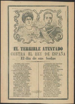 El terrible atentado contra el Rey de España : el día de sus bodas