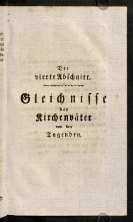 59-76, Der vierte Abschnitt. Gleichnisse der Kirchenväter von den Tugenden.