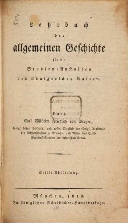 Lehrbuch der allgemeinen Geschichte für die Studien-Anstalten des Königreiches Baiern, 3