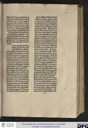 Deinde queritur de potentia generativa beate virginis et circa hoc queruntur duo, primo utrum aliquid ad Christi conceptionem active operata sit...