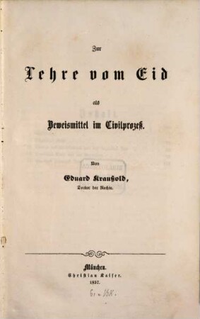 Zur Lehre vom Eid als Beweismittel im Civilprozeß