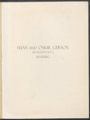 Hans und Oskar Gerson Architekten B.D.A., Hamburg