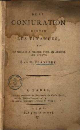 De la conjuration contre les Finances et des mesures a prendre pour en arrêter les effets