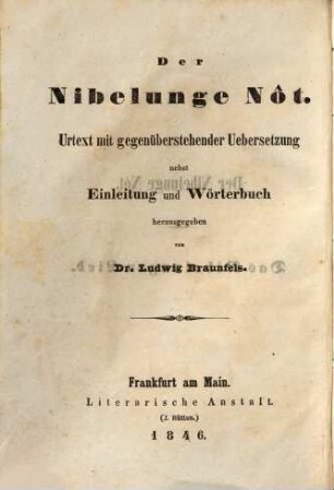Der Nibelunge Nôt : Urtext mit gegenüberstehender Übersetzung nebst Einleitung und Wörterbuch