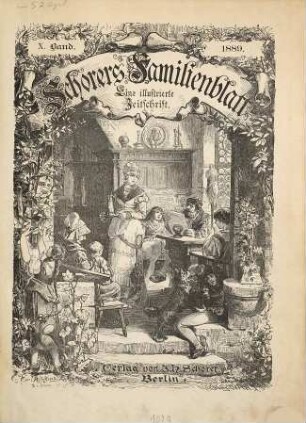 Schorers Familienblatt : eine illustrierte Zeitschrift. 10,[a] = Nr. 1/52. 1889