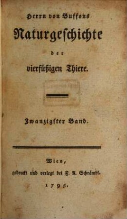 Herrn von Buffons Naturgeschichte der vierfüßigen Thiere, 20
