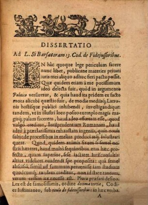 Iacobi Gothofredi ... De famosis latrionibvs investigandis : Dissertatio: ad L. Si Barsatoram 13. Cod. de fideiussoribus