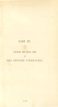 Part IV. Sciences and social arts of the ancient Singhalese