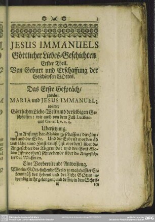 Jesus Immanuels Göttlicher Liebes-Geschichten Erster Theil. Von Geburt und Erschaffung der Geschöpfen Gottes