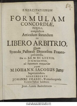 Exercitationum In Formulam Concordiae, Tertia, complectens Articulum secundum De Libero Arbitrio