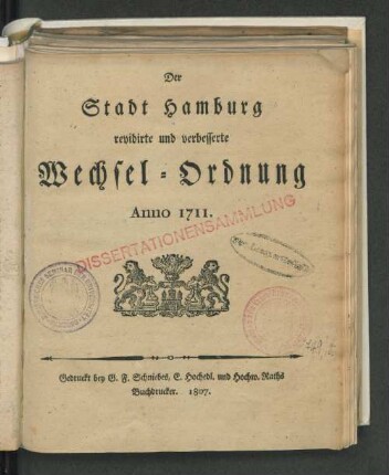 Der Stadt Hamburg Revidirte und verbesserte Wechsel-Ordnung : Anno 1711