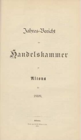 1898: Jahresbericht des Königl. Commerz-Collegiums zu Altona / Königliches Commerz-Collegium zu Altona