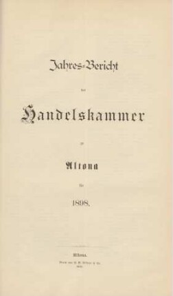 1898: Jahresbericht des Königl. Commerz-Collegiums zu Altona / Königliches Commerz-Collegium zu Altona
