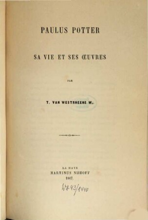 Paulus Potter, sa vie et ses oeuvres