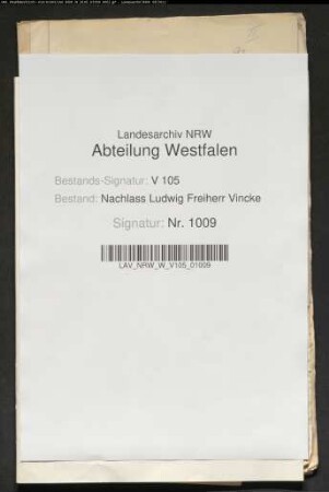 12 Briefe von Ludwig Vincke an die Eheleute Peter Ludwig Alexander Johann Friedrich von Itzenplitz und Henriette geb. von Borcke
