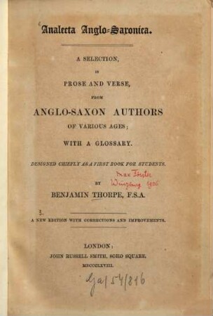 Analecta Anglo-Saxonica : A selection in prose and verse from Anglo-Saxon authors of various ages; with a glossary. Designed chiefly as a first book for students