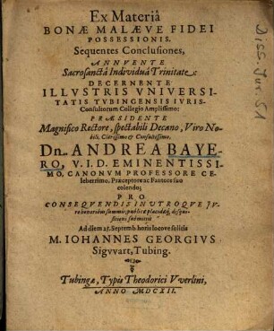 Ex Materiâ Bonae Malaeve Fidei Possessionis, Sequentes Conclusiones