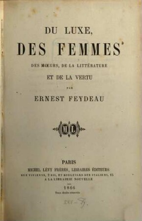 Du luxe, des femmes, des moeurs, de la littérature et de la vertu par Ernest Feydeau