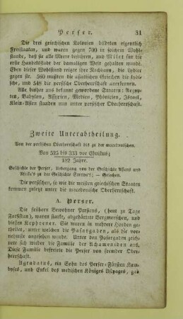 Zweite Unterabtheilung. Von der persischen Oberherrschaft bis zu der macedonischen. Von 525 bis 333 vor Christus; 182 Jahre