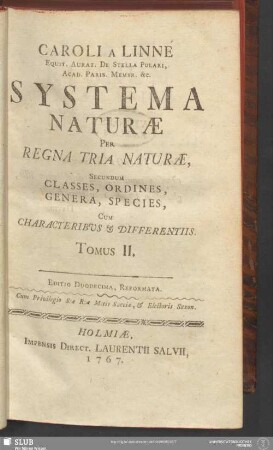 2: Caroli Linnaei Systema Naturae Per Regna Tria Naturae : Secundum Classes, Ordines, Genera, Species, Cum Characteribus, Differentiis, Synonymis, Locis