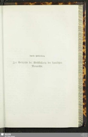 Zweite Abtheilung. Zur Geschichte der Weltstellung der spanischen Monarchie