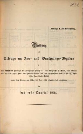 Provisorische Abrechnung über die gemeinschaftlichen Einnahmen an Zollgefällen : für .... 1854, 1 = Quartal 1