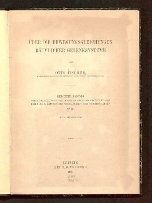 Über die Bewegungsgleichungen räumlicher Gelenksysteme : [vorgetragen für die Abhandlungen am 27. Februar 1905]