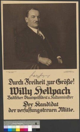 Wahlplakat der DDP zur Reichspräsidentenwahl 1925 für den Kandidaten Willy Hellpach (1. Wahlgang am 29. März 1925)